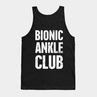 Bionic Ankle Club | Ankle Surgery Design Tank Top